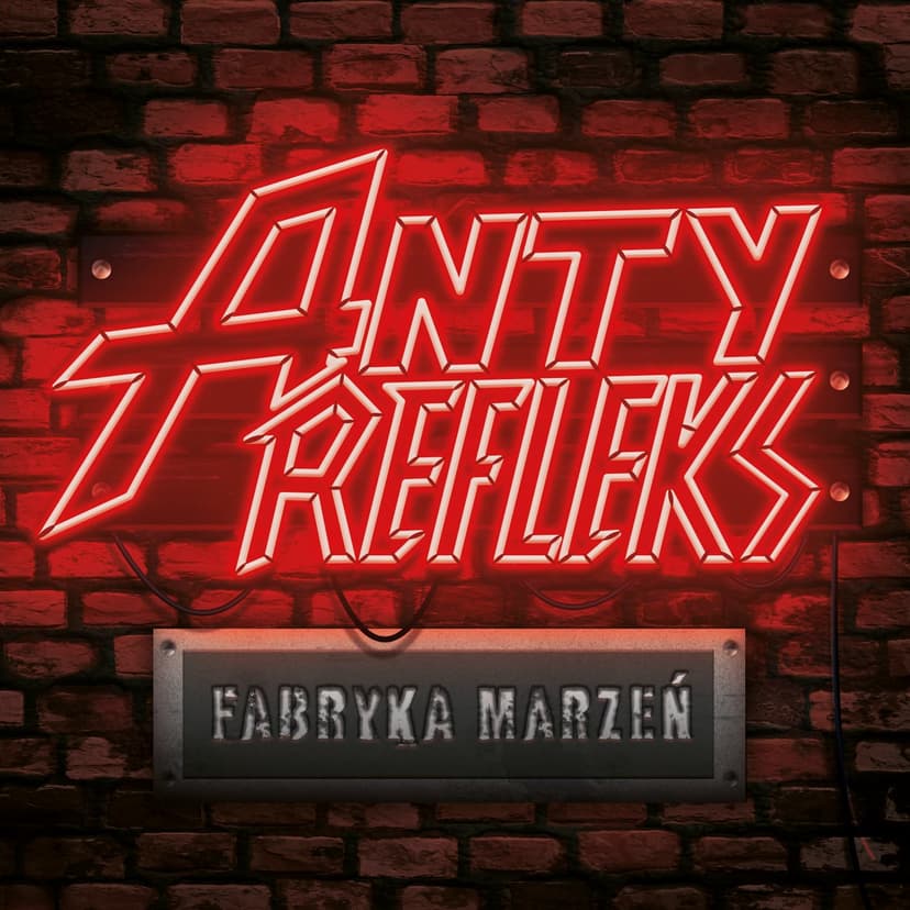 Okładka Płyty Fabryka Marzeń zespołu AntyRefleks